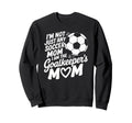 Soccer Game Player Lover Mother I Am Sweatshirt - Graphic Print for Adults