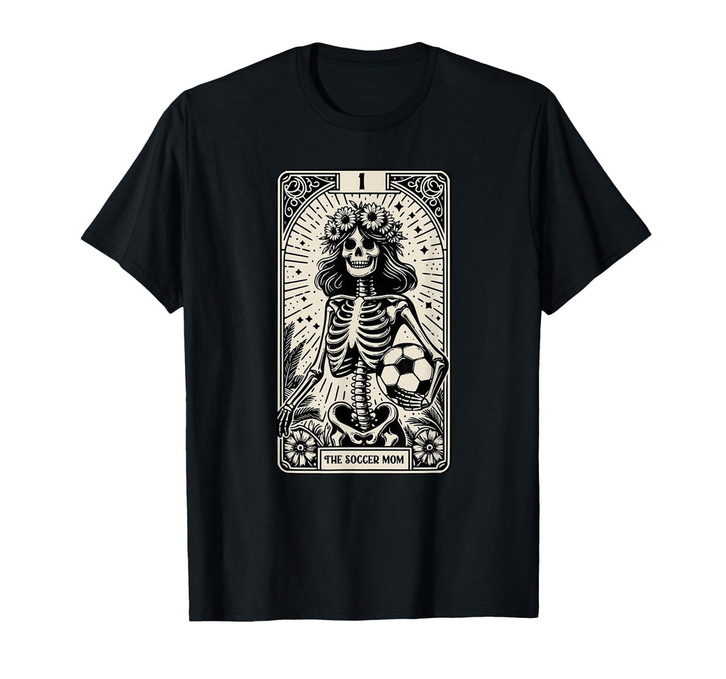 Soccer Mom Skeleton Tarot Card T-Shirt - Streetwear Style Men Women