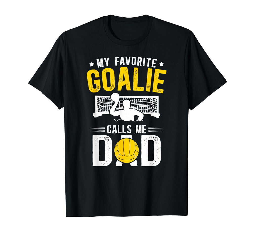 Proud Water Polo Goalie Dad Water T-Shirt - Casual Everyday Wear Unisex