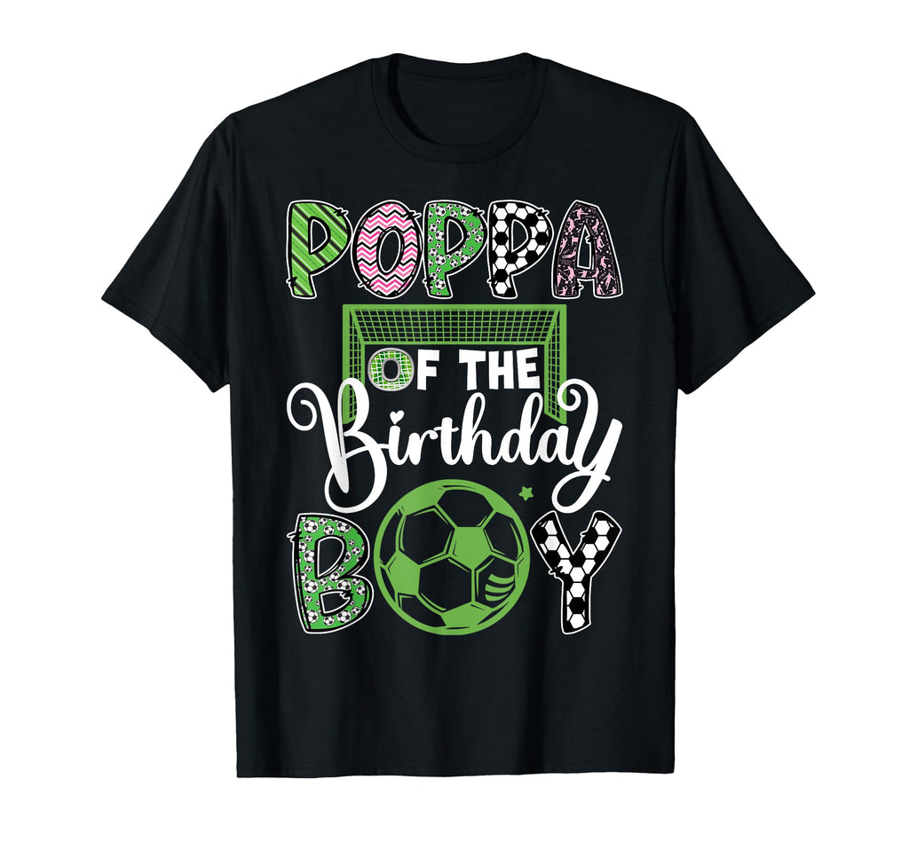 Poppa Birthday Soccer Player Birthday T-Shirt - Streetwear Style Unisex