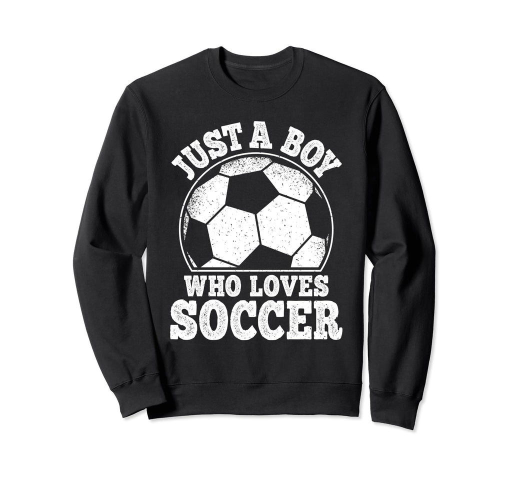 Just Who Loves Soccer Funny Soccer Sweatshirt - Unique Graphic Men Women