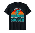 Just Who Really Loves Soccer Fun T-Shirt - Casual Everyday Wear for Adults