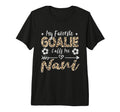 My Favorite Goalie Calls Me Nani Indian T-Shirt - Aesthetic Graphic Unisex