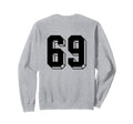 Number 69 Backside 80S 90S Sweatshirt - Casual Everyday Wear for Adults