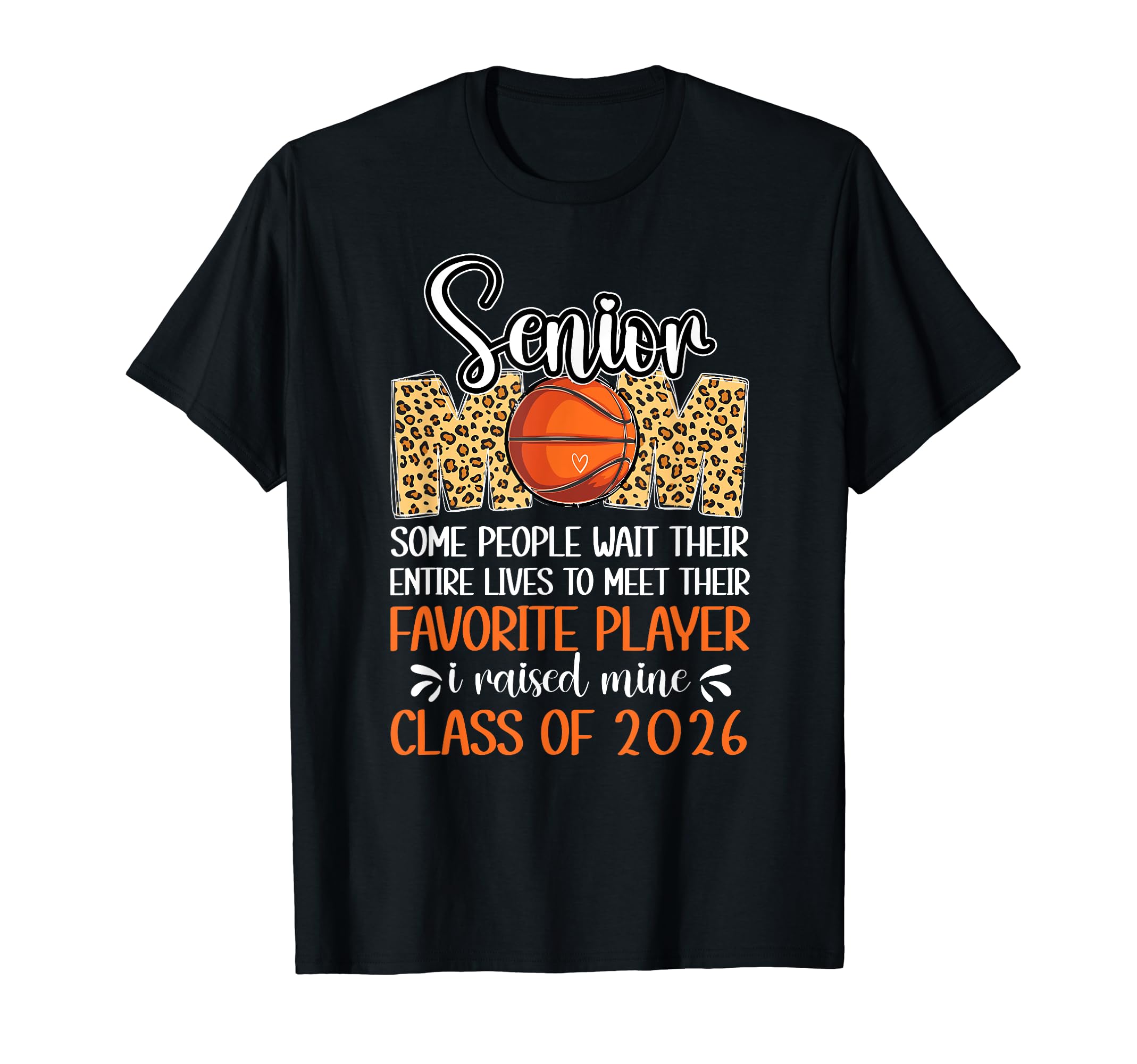 Basketball Senior Mom Class 2026 T-Shirt - Novelty Apparel Unisex