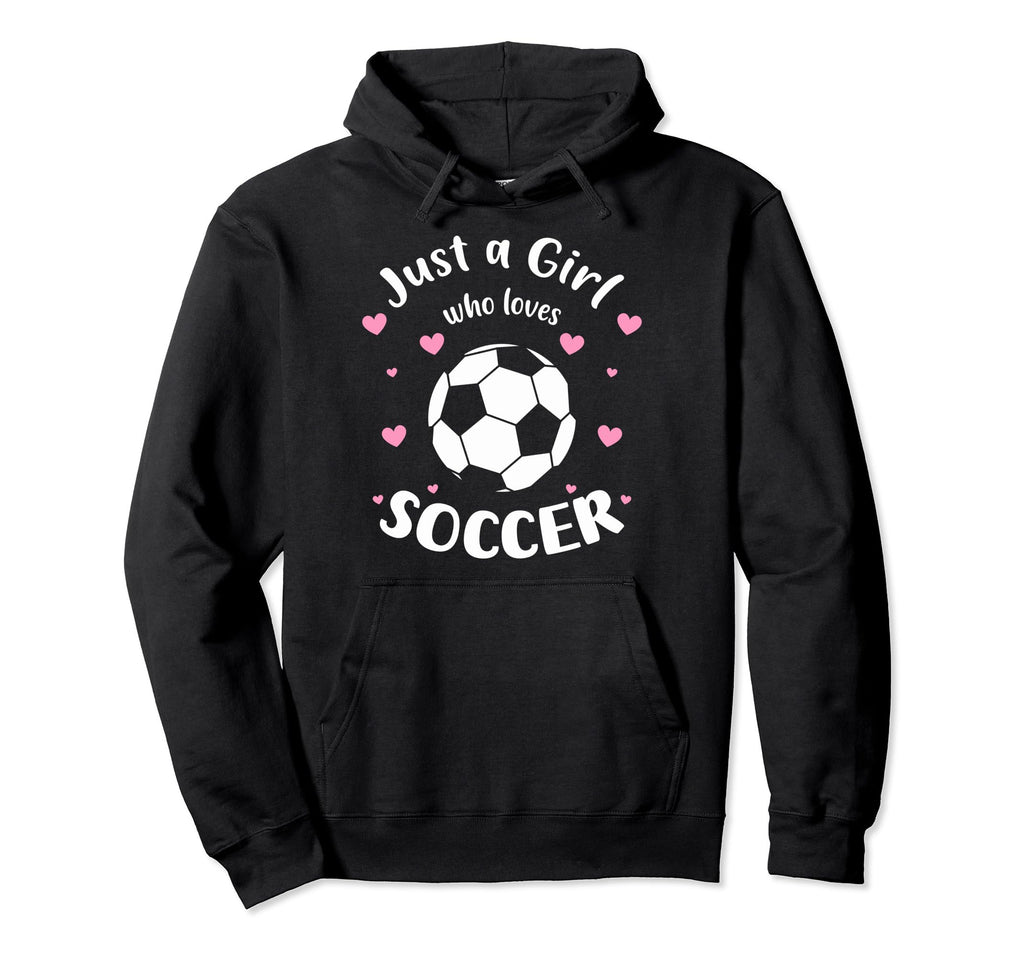 Just Who Loves Soccer Fans Soccer Hoodie - Custom Art Print for Adults