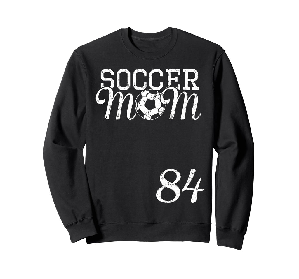 Soccer Mom Jersey Number 84 Favorite Sweatshirt - Custom Art Print Unisex