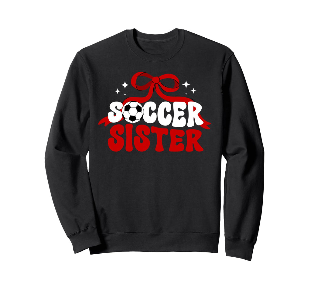 Soccer Sister Coquette Soccer Players Sweatshirt - Novelty Apparel Unisex