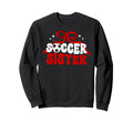 Soccer Sister Coquette Soccer Players Sweatshirt - Novelty Apparel Unisex