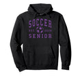 Soccer Senior Night Soccer Senior Hoodie - Casual Everyday Wear Men Women