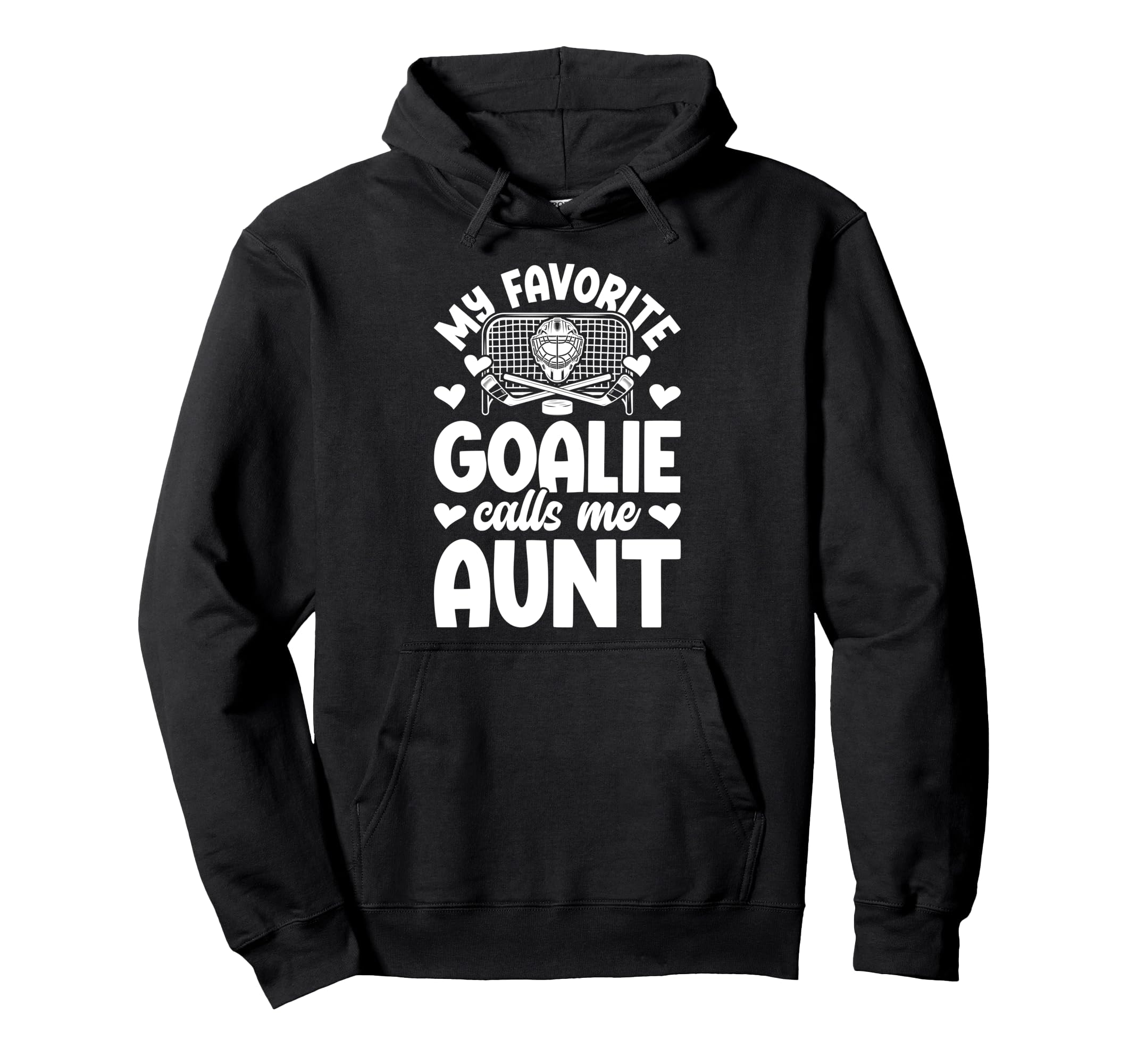 Proud Ice Hockey Goalie Aunt Hockey Keeper Hoodie - Novelty Apparel Unisex