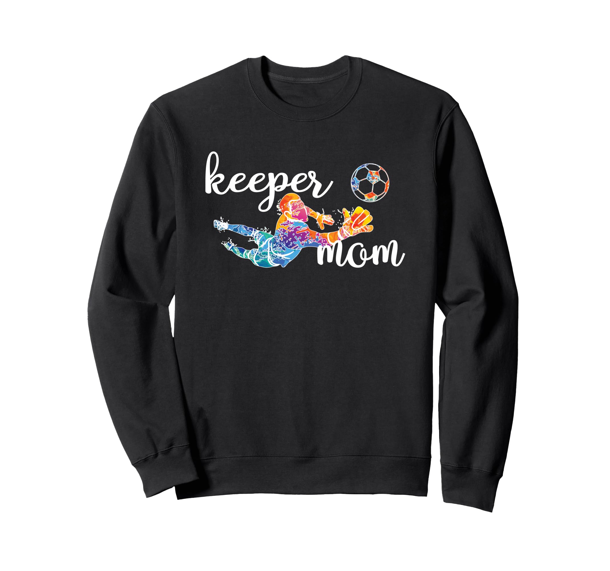 Proud Soccer Goalkeeper Mom Soccer Sweatshirt - Graphic Print Men Women