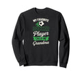 My Favorite Soccer Player Calls Me Sweatshirt - Custom Art Print Unisex