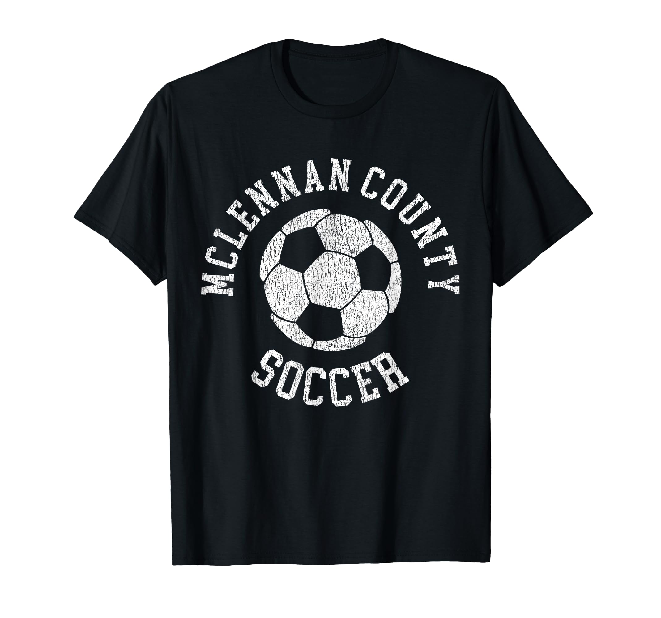 Mclennan County Soccer Distressed 90S T-Shirt - Novelty Apparel Men Women