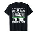 Im Soccer Goalie Papa Soccer T-Shirt - Aesthetic Graphic Men Women