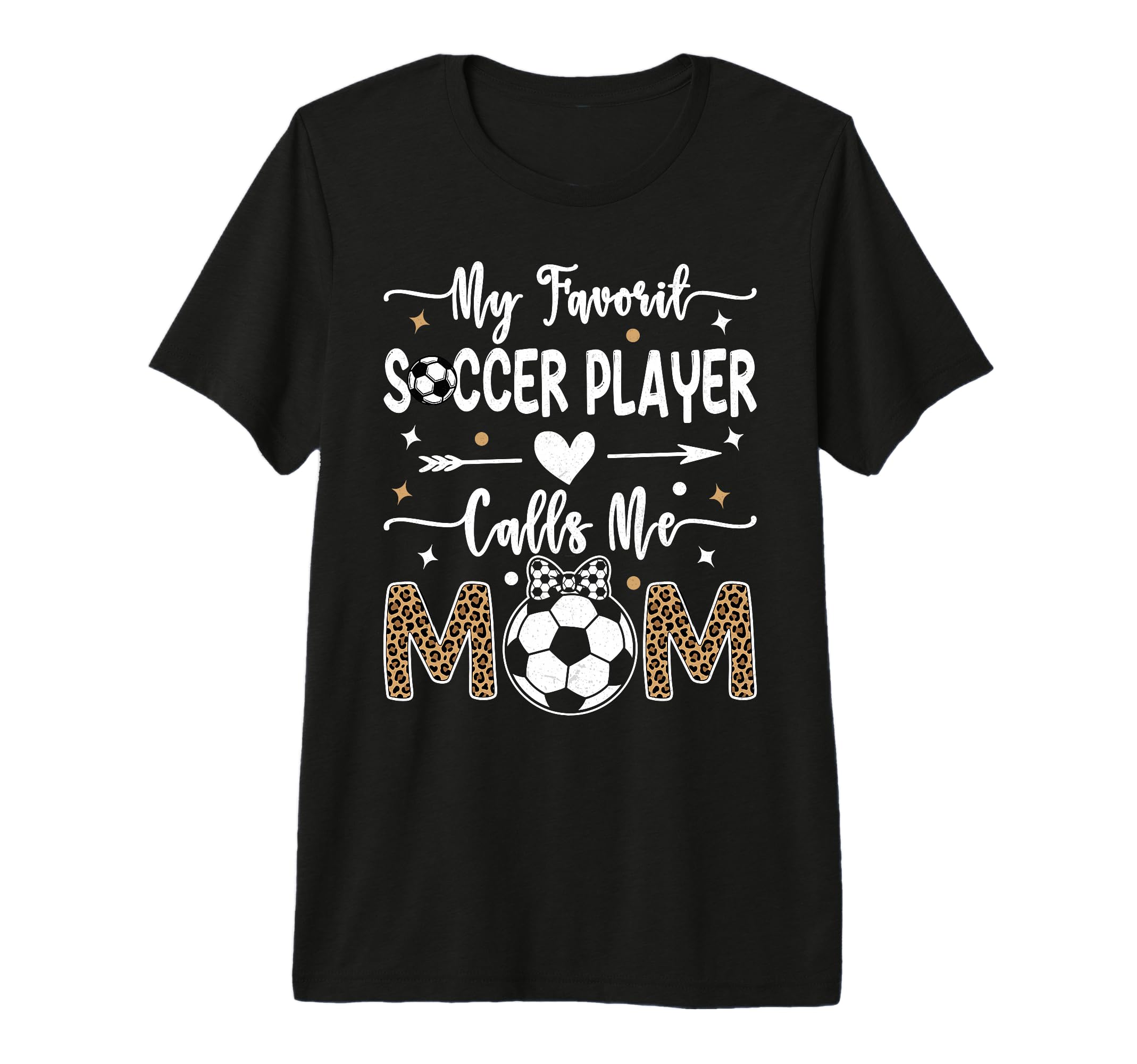 My Favorite Soccer Player Calls Me T-Shirt - Casual Everyday Wear Unisex