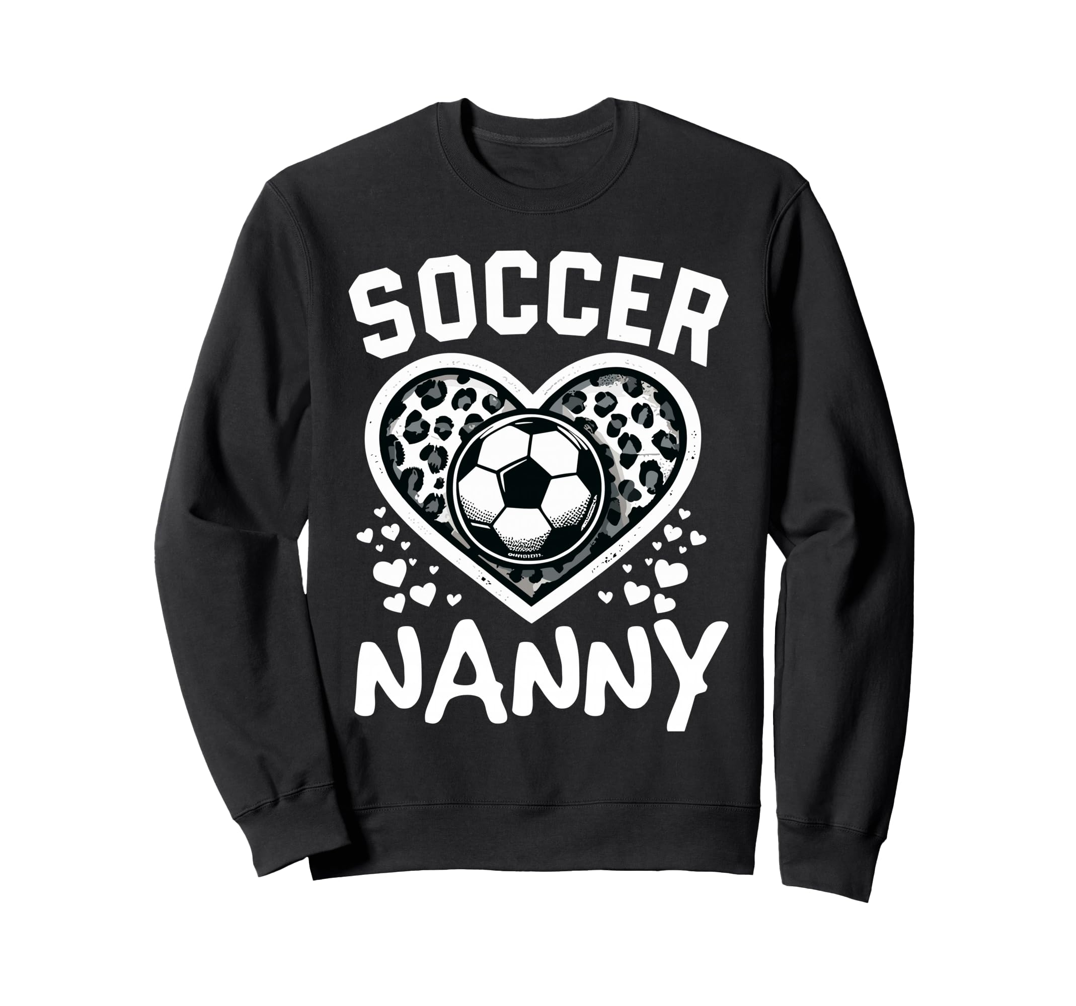 Soccer Nanny Leopard Heart Nanny Sweatshirt - Novelty Apparel for Adults