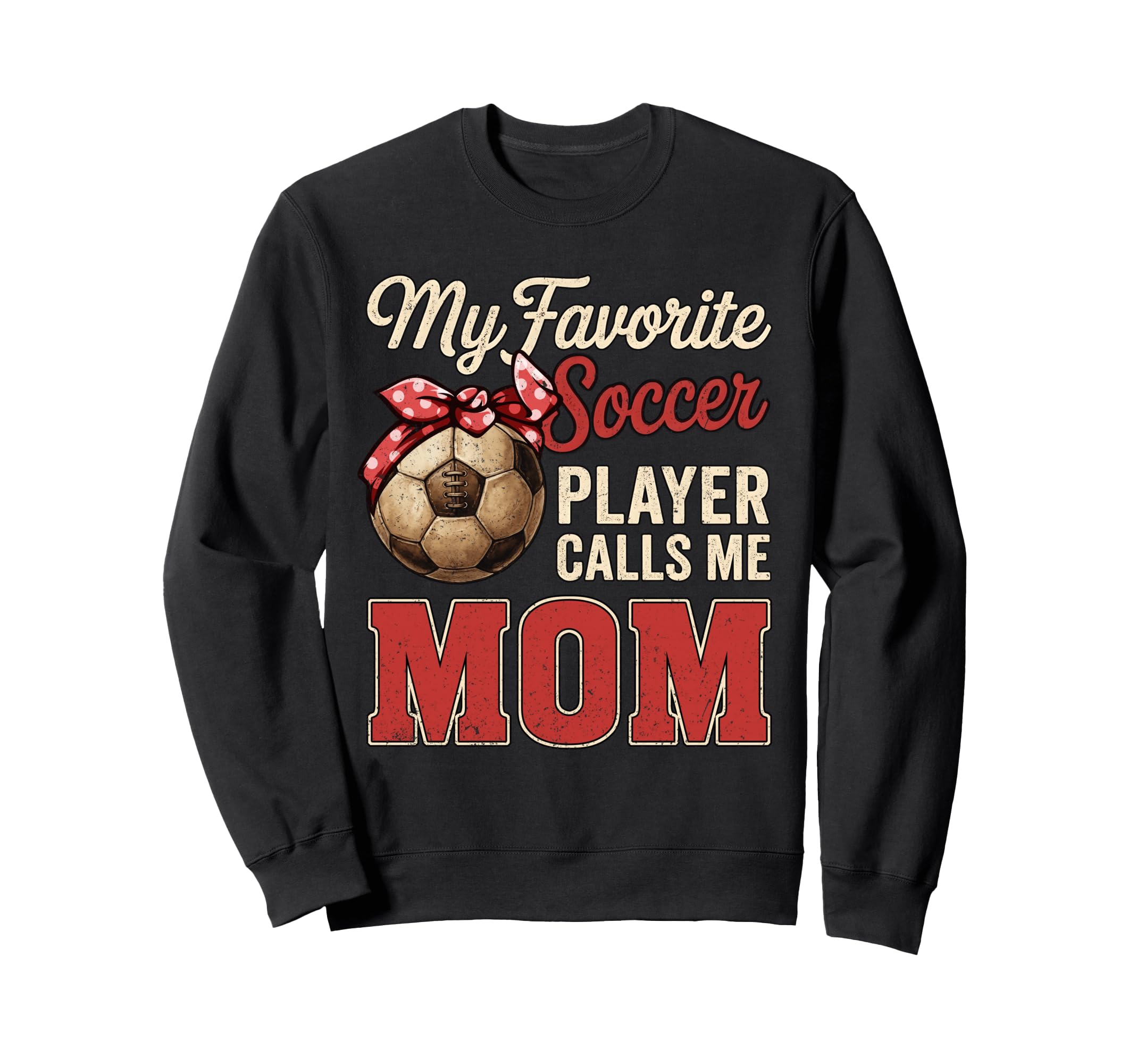 My Favorite Soccer Player Calls Sweatshirt - Custom Art Print for Adults