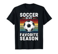 Soccer Is My Favorite Season T-Shirt - Trendy Graphic Unisex