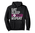 Soccer Eat Sleep Soccer Repeat Hoodie - Minimalist Print Unisex