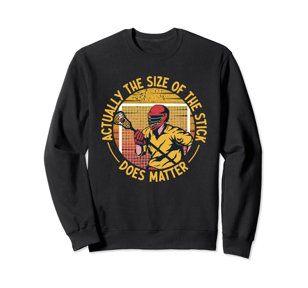 Lacrosse Goalkeeper Funny Lax Sweatshirt - Streetwear Style Men Women