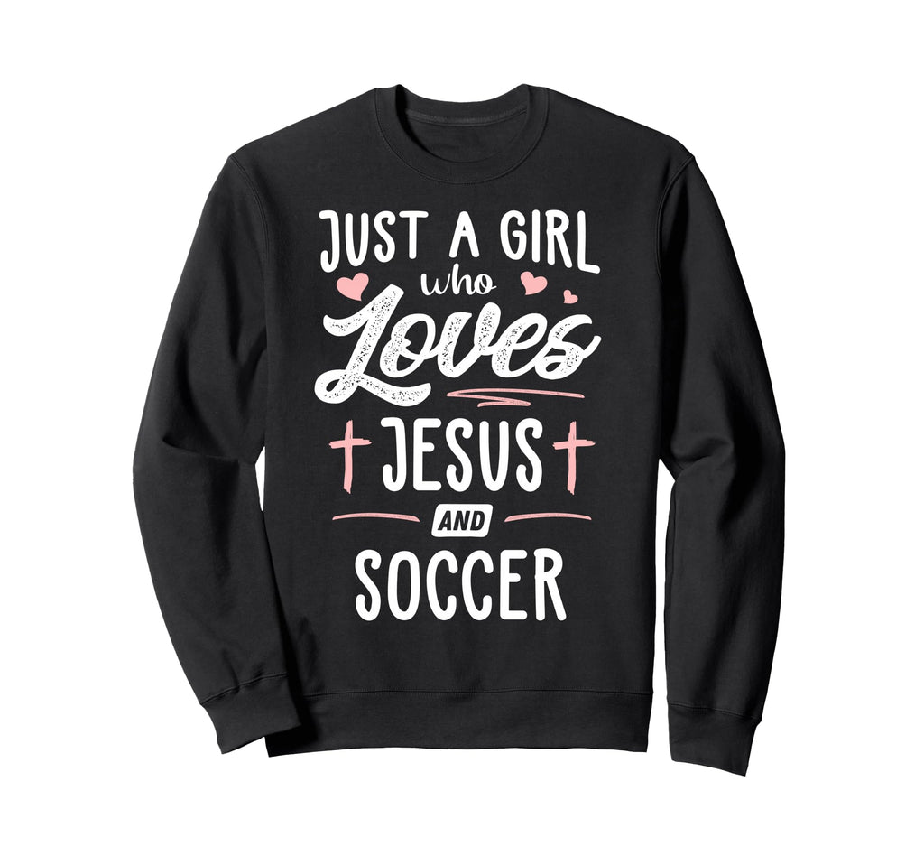 Just Who Loves Jesus And Soccer Sweatshirt - Minimalist Print Men Women