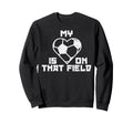My Heart Is That Field Soccer Sweatshirt - Casual Everyday Wear for Adults