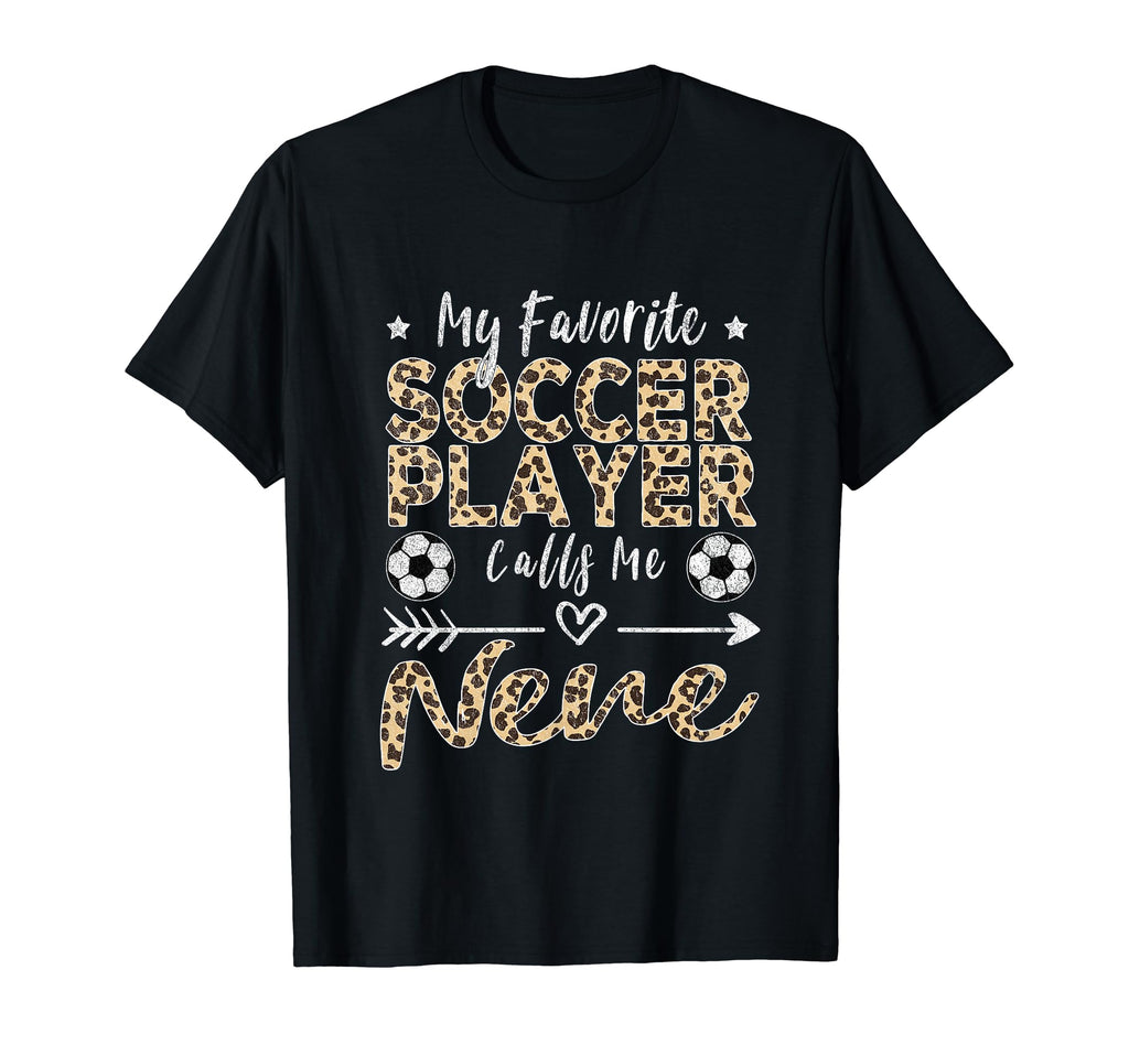 My Favorite Soccer Player Calls Me T-Shirt - Novelty Apparel Men Women