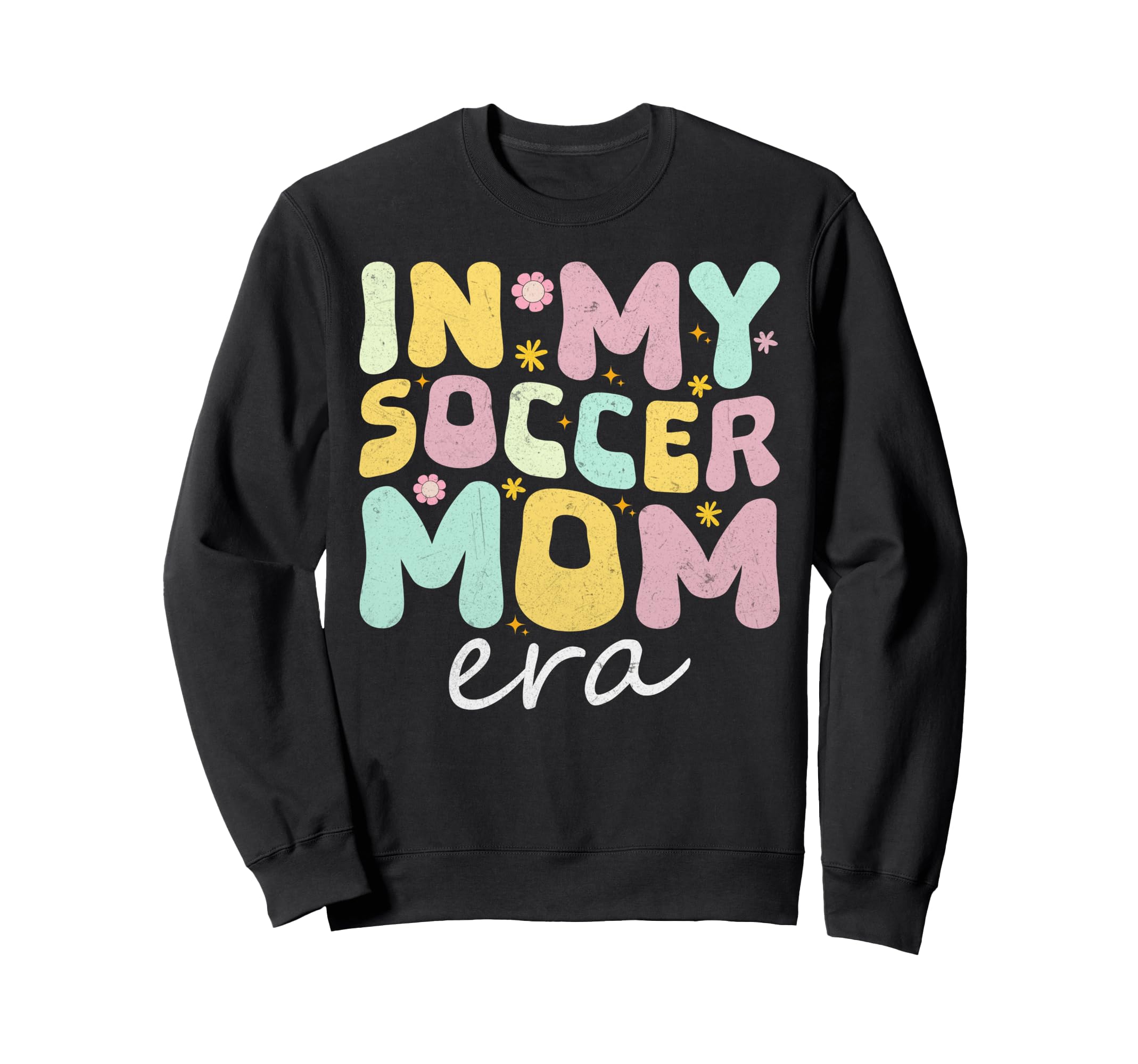 My Soccer Mom Era Funky Fun Mothers Sweatshirt - Minimalist Print Unisex