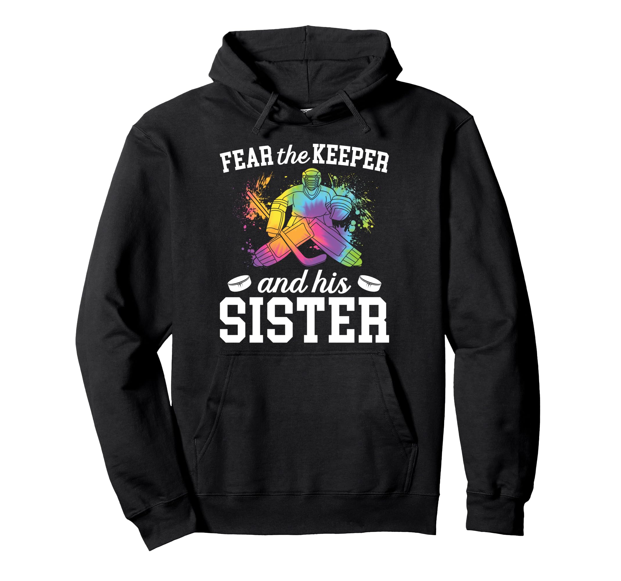 Funny Hockey Keeper Sister Hockey Hoodie - Streetwear Style for Adults