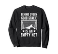 Good Soccer Goalie Soccer Goalkeeper Sweatshirt - Unique Graphic Men Women