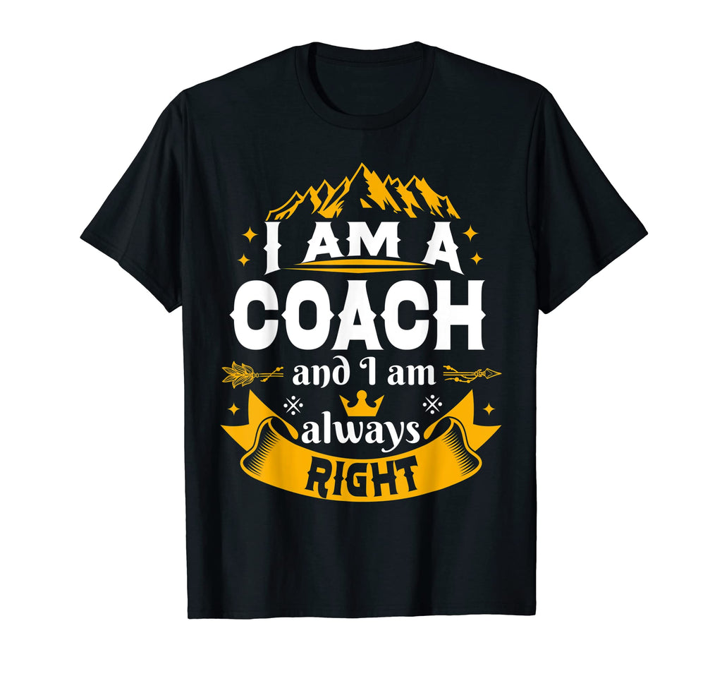 Coach Always Right Basketball T-Shirt - Streetwear Style Men Women