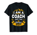 Coach Always Right Basketball T-Shirt - Streetwear Style Men Women
