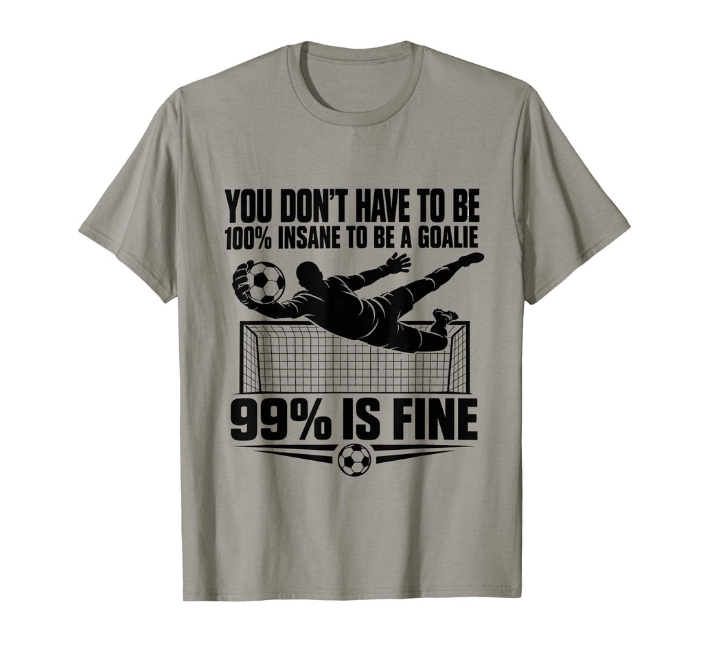 You Dont Have To Be 100 Insane To T-Shirt - Aesthetic Graphic for Adults