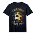 Awesome Since 2012 Soccer Birthday T-Shirt - Streetwear Style Men Women