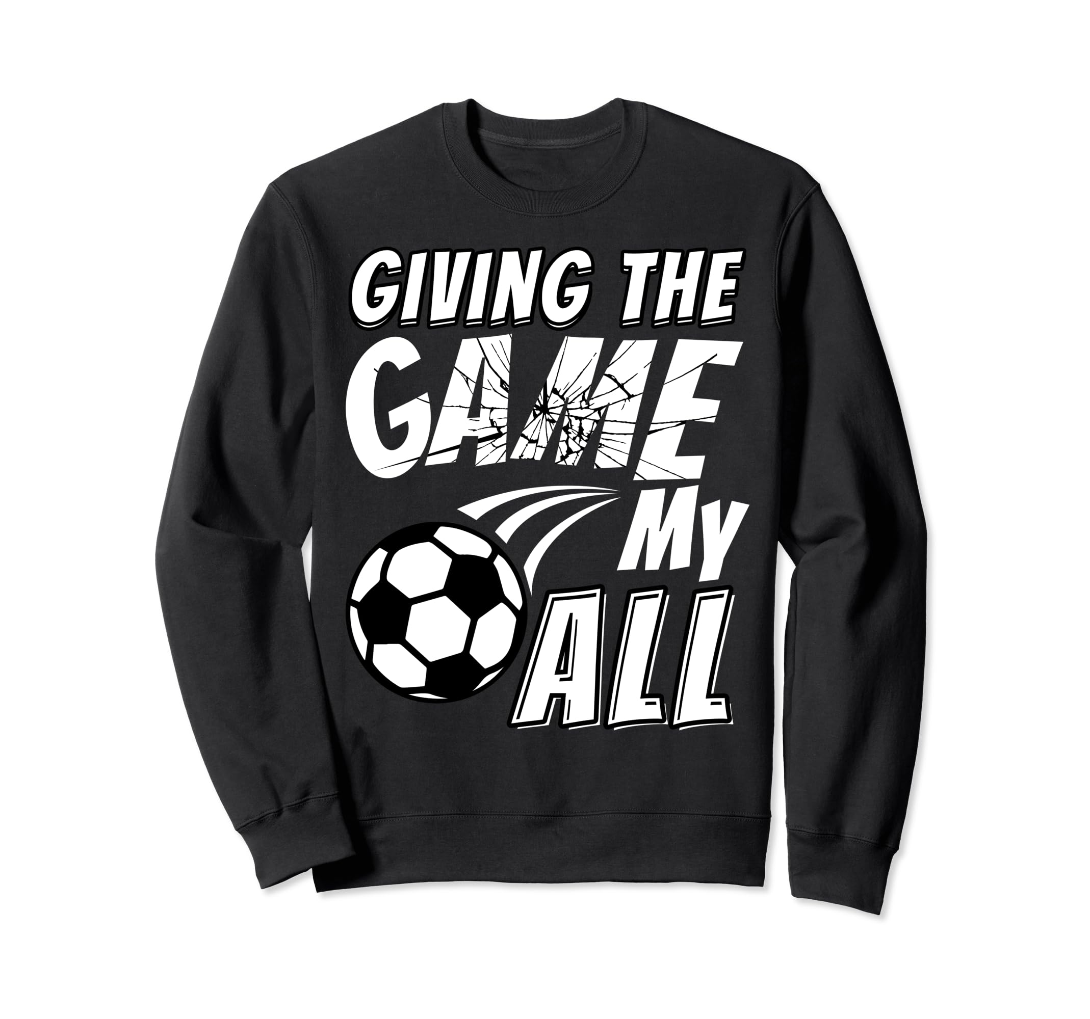 Motivational Soccer Game Coach Sweatshirt - Unique Graphic Unisex