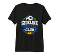 Sideline Social Club Soccer Team Tri T-Shirt - Minimalist Print Unisex