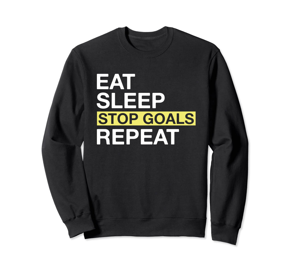 Soccer Goalkeeper Eat Sleep Stop Sweatshirt - Minimalist Print for Adults