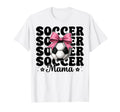 Soccer Mama Soccer Mom Mothers Day T-Shirt - Streetwear Style for Adults