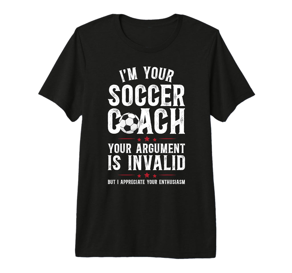Im Your Soccer Coach Soccer T-Shirt - Aesthetic Graphic for Adults