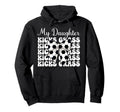 Soccer Mom Mama Mothers Day My Daughter Hoodie - Graphic Print Unisex