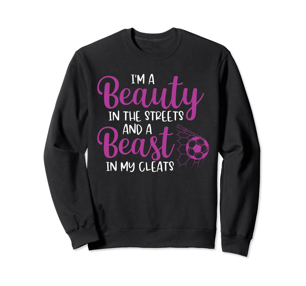 Beauty Streets Beast My Cleats Sweatshirt - Unique Graphic for Adults