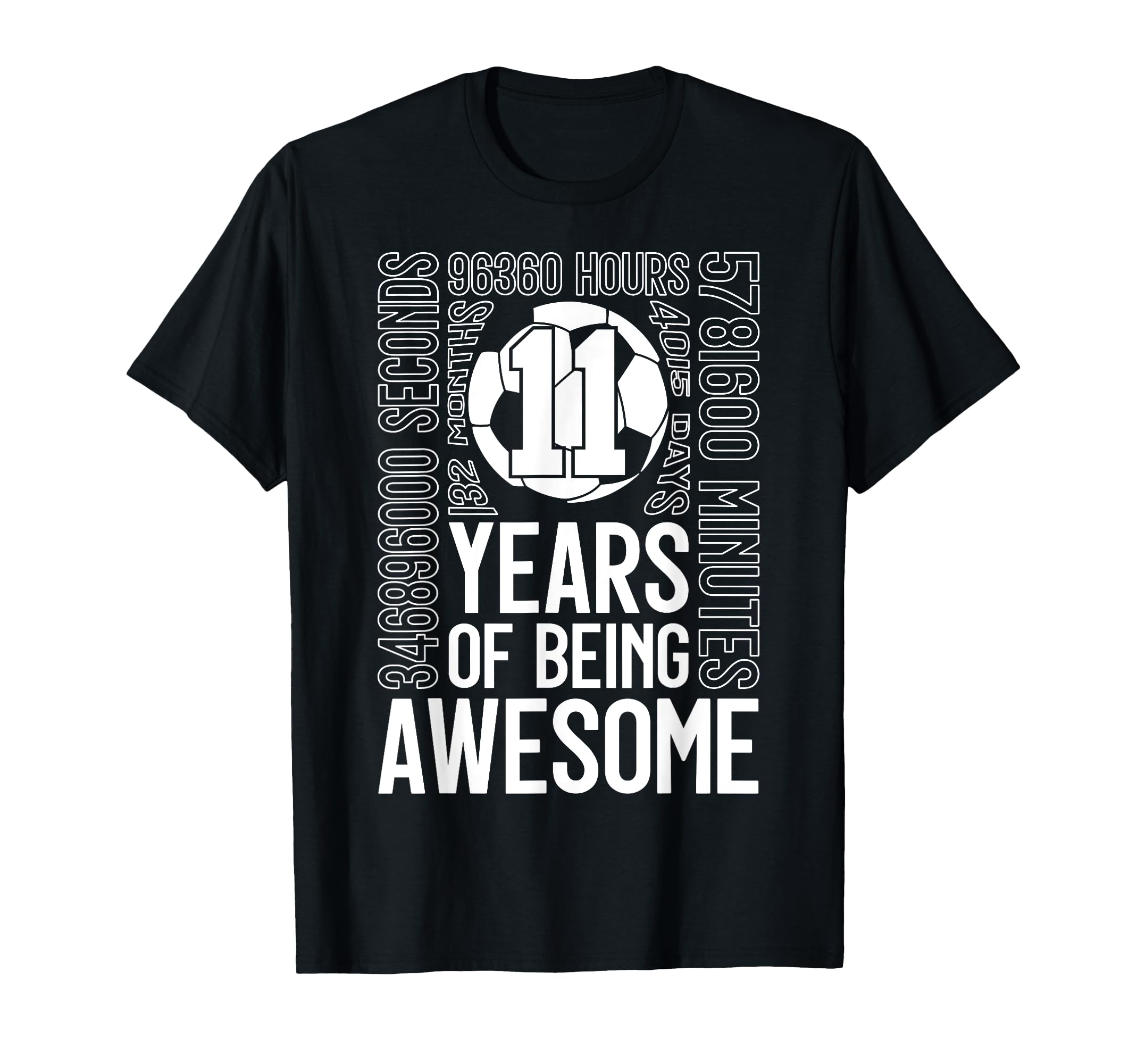 11 Years Being Awesome Soccer 11Th T-Shirt - Streetwear Style Unisex