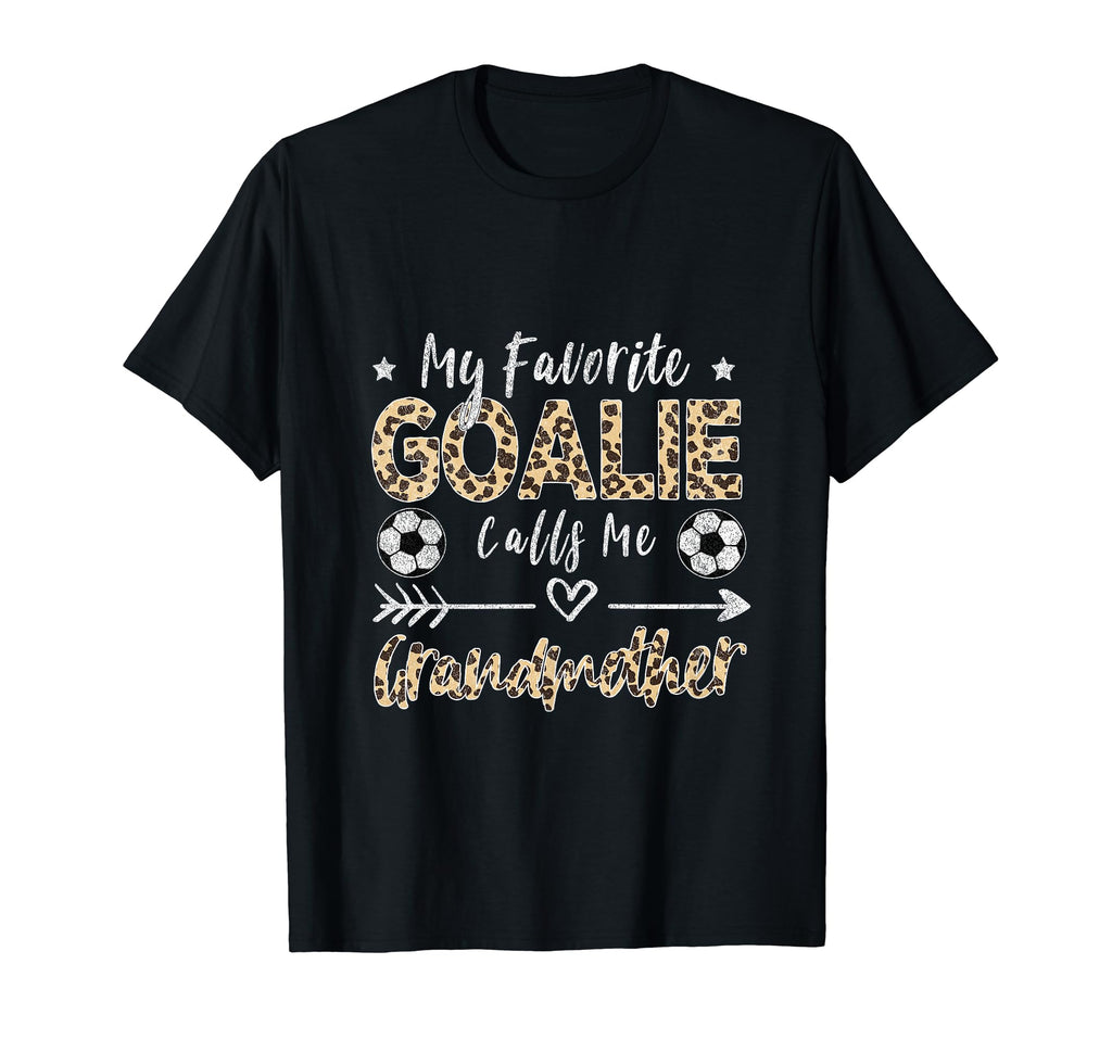 My Favorite Goalie Calls Me T-Shirt - Trendy Graphic for Adults