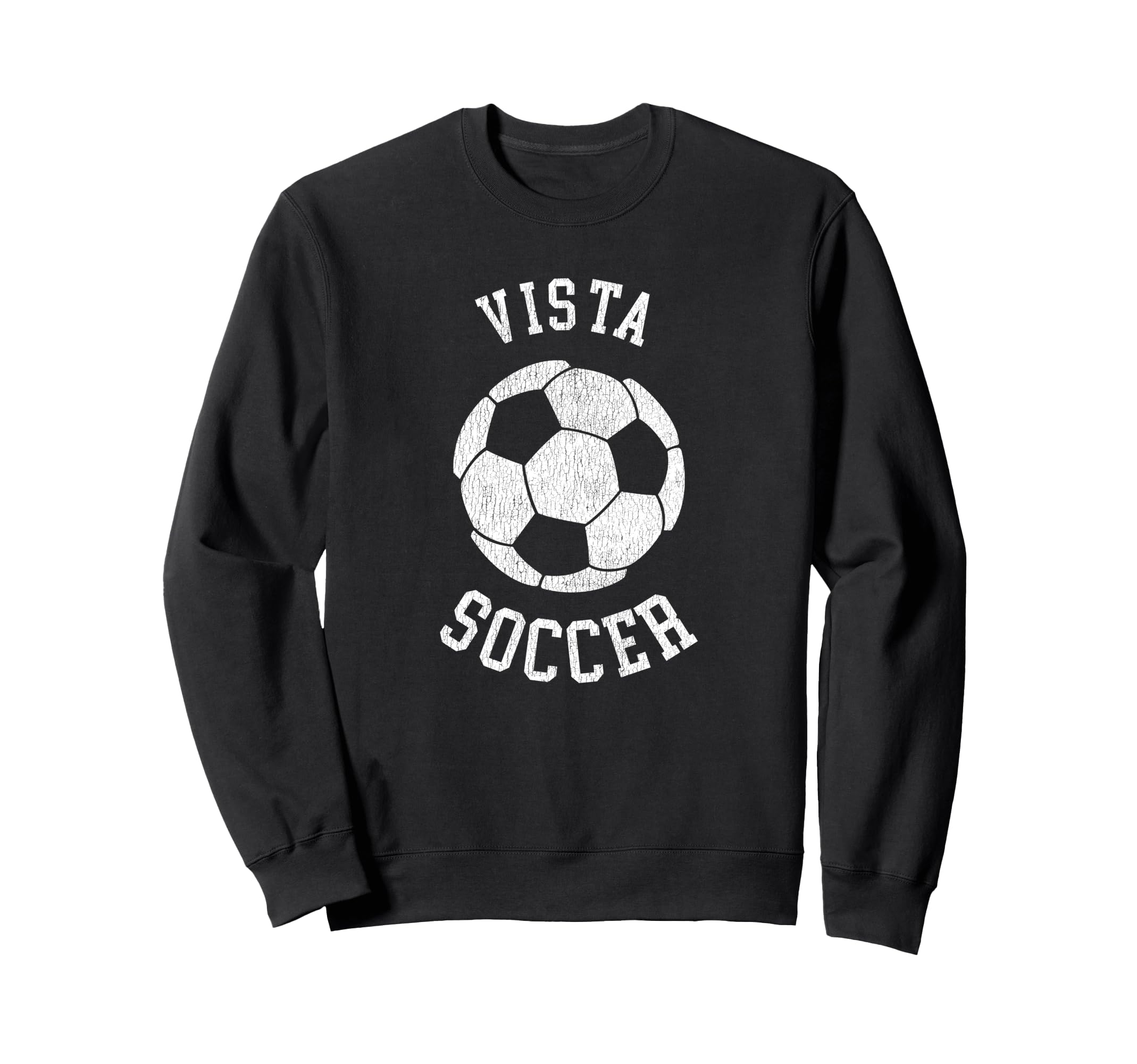 Vista Soccer Distressed 90S Sweatshirt - Fun Novelty Design Unisex