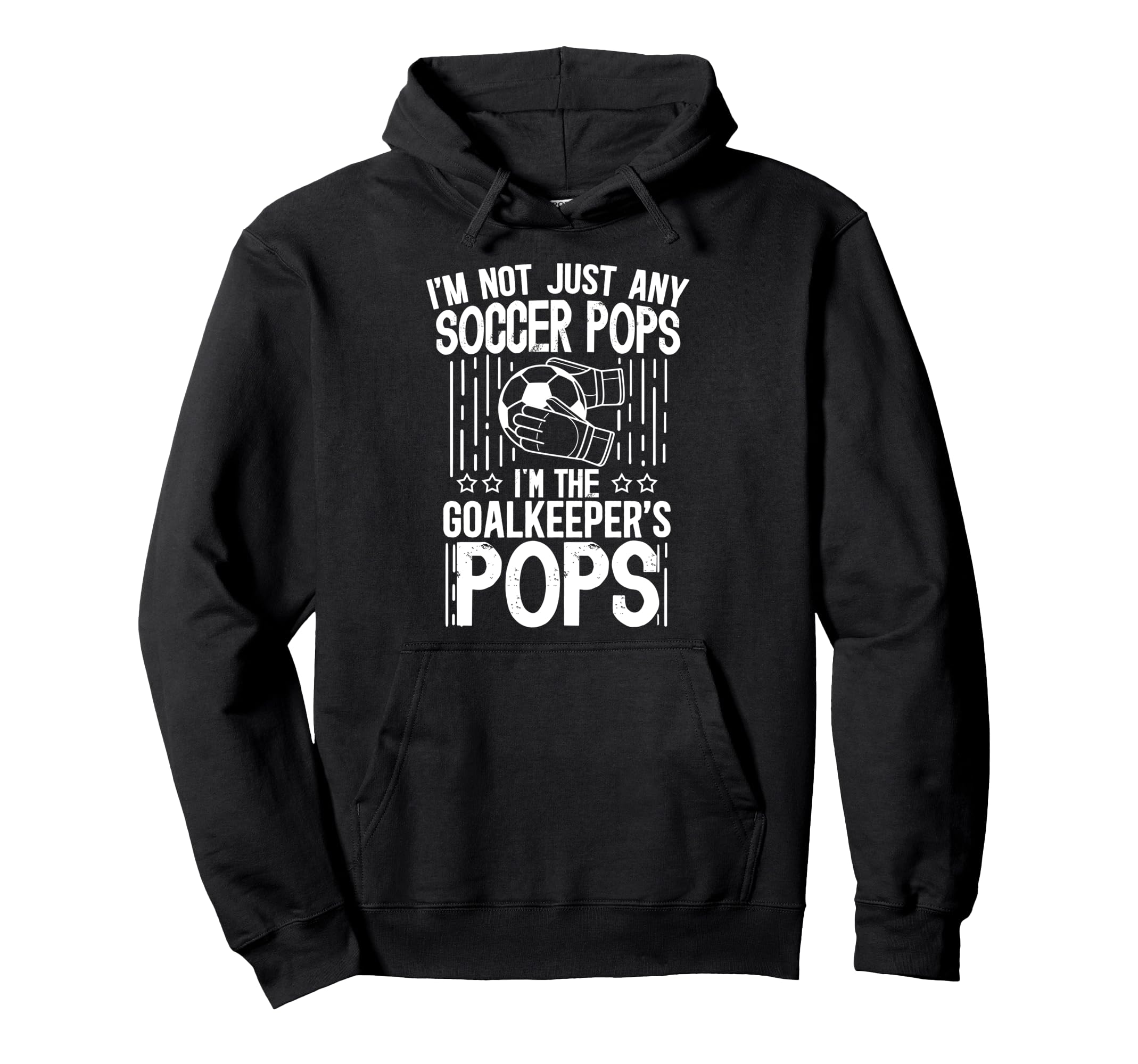 Im Soccer Goalkeeper Pops Soccer Goalie Pops Hoodie - Unique Graphic Unisex