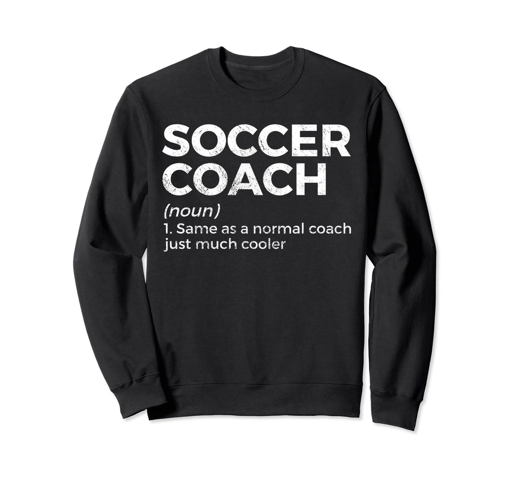 Funny Soccer Coach Definition Sweatshirt - Minimalist Print Unisex