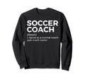 Funny Soccer Coach Definition Sweatshirt - Minimalist Print Unisex