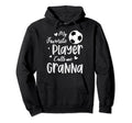 My Favorite Player Calls Me Granna Hoodie - Unique Graphic Men Women