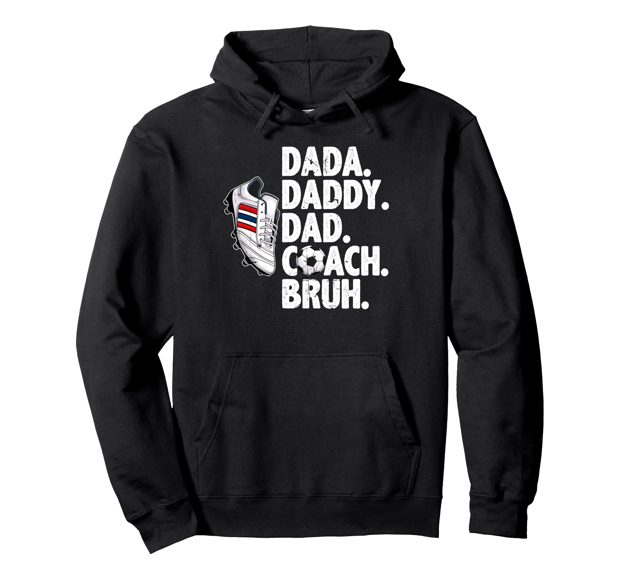 Dada Daddy Dad Coach Bruh Soccer Hoodie - Fun Novelty Design for Adults